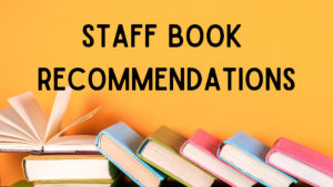 Staff Book Recommendations