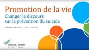 Ce webinaire est centré sur la promotion de la vie, une approche et un mode de vie adaptés à la culture et au contexte autochtones.